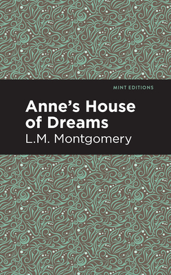 Anne's House of Dreams by L.M. Montgomery