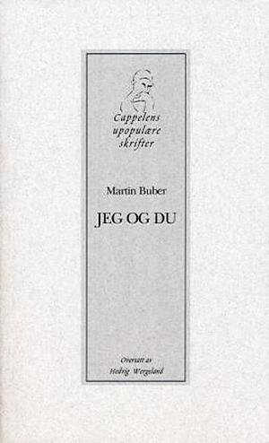 Jeg og du by Martin Buber