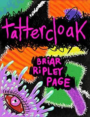 Tattercloak by Briar Ripley Page