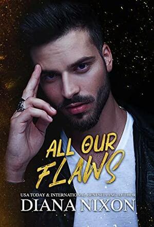 All Our Flaws by Diana Nixon