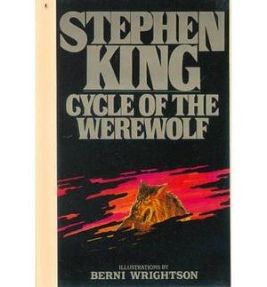 Cycle of the Werewolf by Stephen King