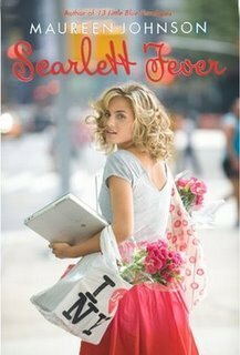 Scarlett Fever by Maureen Johnson