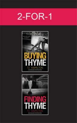 Buying Thyme / Finding Thyme by T.J. Hamilton