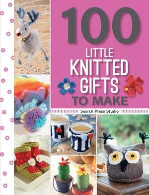 100 Little Knitted Gifts to Make by Val Pierce, Susie Johns, Monica Russel