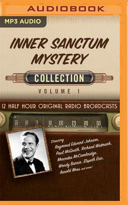 Inner Sanctum Mystery, Collection 1 by Black Eye Entertainment