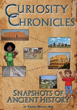 Curiosity Chronicles: Snapshots of Medieval History by Vivian Meyers M.A.