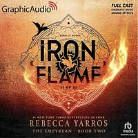 Iron Flame (1 & 2) [Dramatized Adaptation] by Rebecca Yarros