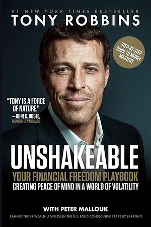 Unshakeable: Your Financial Freedom Playbook by Anthony Robbins