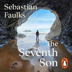 The Seventh Son by Sebastian Faulks