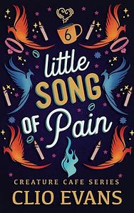 Little Song of Pain by Clio Evans