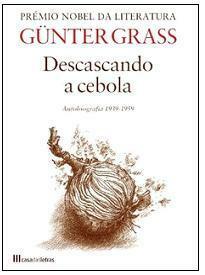 Descascando a Cebola by Günter Grass