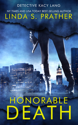 Honorable Death by Linda S. Prather