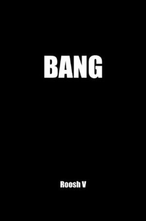 Bang: The Pickup Bible That Helps You Get More Lays by Roosh V.