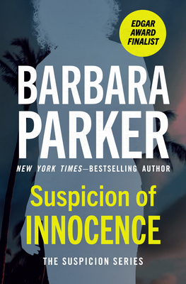Suspicion of Innocence by Barbara Parker