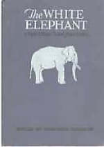The White Elephant And Other Tales from India by Georgene Faulkner, Frederick Richardson