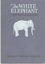 The White Elephant And Other Tales from India by Frederick Richardson, Georgene Faulkner