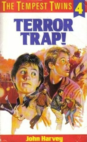 Terror Trap! by John Harvey