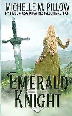 Emerald Knight by Michelle M. Pillow