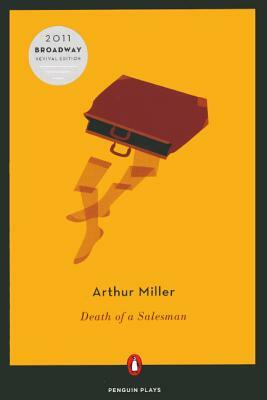 Death of a Salesman by Arthur Miller