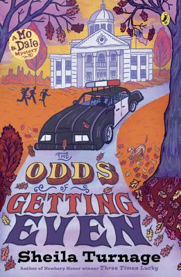 The Odds of Getting Even by Sheila Turnage