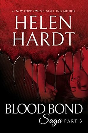 Blood Bond: 3 by Helen Hardt