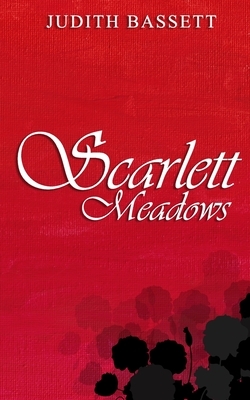 Scarlett Meadows by Judith Bassett