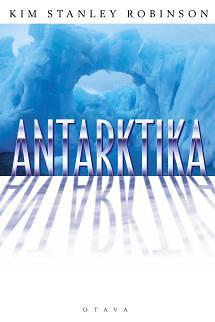 Antarktika by Kim Stanley Robinson