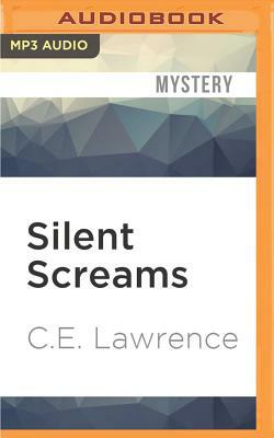 Silent Screams by C. E. Lawrence