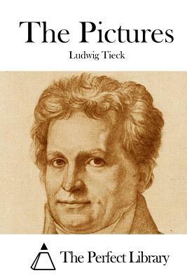 The Pictures by Ludwig Tieck