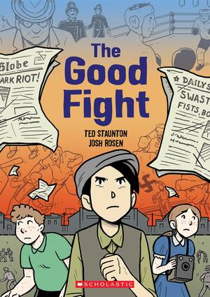 The Good Fight by Ted Staunton