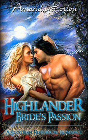 Highlander Bride's Passion by Amanda Horton