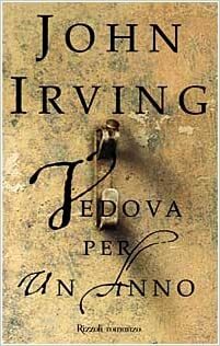 Vedova per un anno by John Irving