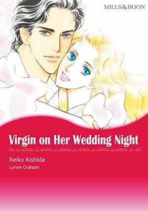 Virgin on Her Wedding Night by Reiko Kishida, Lynne Graham