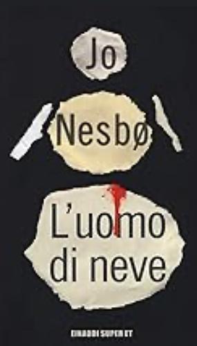 L'uomo di neve by Jo Nesbø