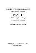 Plato: Metaphysics and epistemology by Gregory Vlastos
