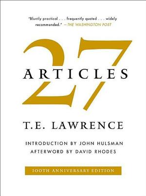27 Articles by T.E. Lawrence, David Rhodes