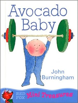 Avocado Baby Mini Treasure by John Burningham