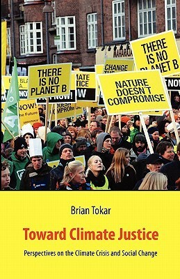 Toward Climate Justice by Eirik Eiglad, Brian Tokar