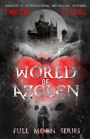 World of Azglen by P. Mattern, J.C. Estall