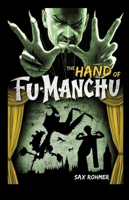 The Hand of Fu-Manchu Illustrated by Sax Rohmer
