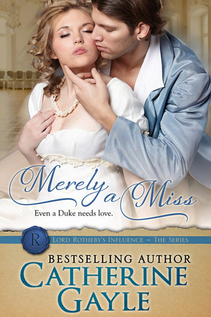Merely a Miss by Catherine Gayle