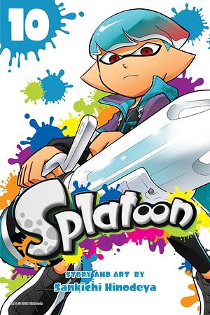 Splatoon, Vol. 10 by Sankichi Hinodeya, Sankichi Hinodeya