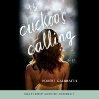 The Cuckoo's Calling by Robert Galbraith, J.K. Rowling