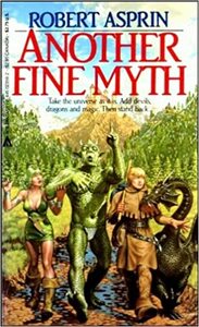 Another Fine Myth by Robert Lynn Asprin