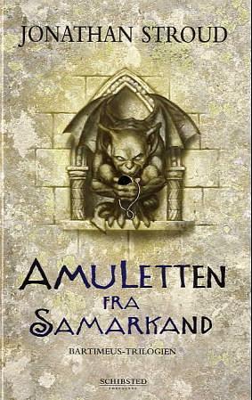 Amuletten fra Samarkand by Jonathan Stroud