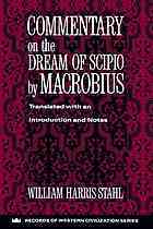 Commentary On The Dream Of Scipio by Ambrosius Theodosius Macrobius, William Harris Stahl