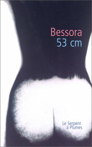 53 cm by Bessora