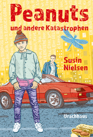 Peanuts und andere Katastrophen by Susin Nielsen