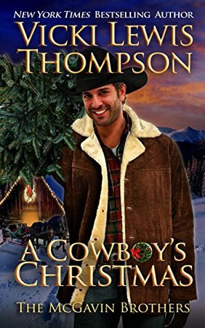 A Cowboy's Christmas by Vicki Lewis Thompson