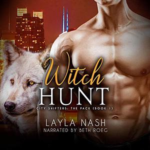 Witch Hunt by Layla Nash